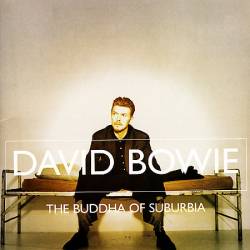 David Bowie : The Budda of Suburbia